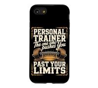 Personal Trainer The One Who Pushes You Past Your Limits Case for iPhone SE (2020) / 7/8