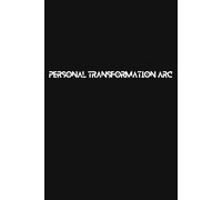 Personal Transformation Arc: A 6-Month Fitness, Food & Mindset Journal