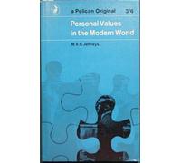 Personal values in the modern world ('Pelican books')