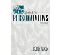 Personal Views: Explorations in Film (Contemporary Approaches to Film & Television) (Contemporary Approaches to Film and Media Series)