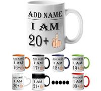 Personalised 21th Birthday Funny Mug - Personalised Mug/Cup - Add Name - I am 20 Plus one Coffee Mug Gag Party Idea as a Joke Celebration Twenty Adult Bday Presents