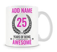 Personalised 25th Birthday Mug for Women, Funny Novelty Gift Idea
