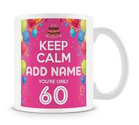 Personalised 60th Birthday Mug - Funny Keep Calm Gift for Her & Ladies