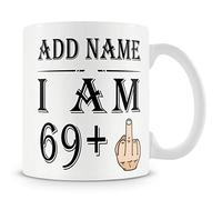 Personalised 70th Birthday Mug - I Am 69+1