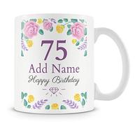 Personalised 75th Birthday Mug for Women - Add Name - Floral Design Gift for Her Seventy-Fifth