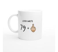 Personalised 80th Birthday Mug for Him or Her - Funny Coffee Mug Gift Look Who's 79 Plus 1" - 11oz Ceramic Mug Perfect Son Brother Uncle