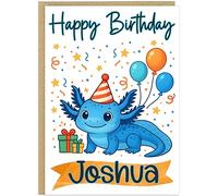 Personalised A5 Boys Axolotl Happy Birthday Cards - Custom Add Own Name With 7 Fun Quote Designs Balloons Superhero Gaming - Cute Axolotl Happy Birthday Greeting Cards (Balloons & Present)