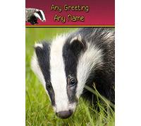 Personalised Badger Greeting Card (Birthday, Christmas, Any Occasion) - Custom Card for Him or Her Male Female Family Kids Boys Girls any Age