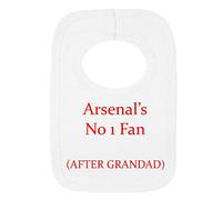 Personalised BIB - ARSENAL'S NO 1 Fan - After Grandad - (NO Stickers)- Beautifully Embroided