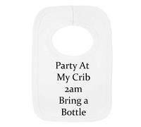 Personalised BIB - Party at My Crib Bring A Bottle - (NO Stickers)- Beautifully Embroided (White)
