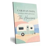 Personalised Caravan Days A4 Plaque Home Is Where We Park It Sign