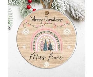 Personalised Christmas Teacher Thank You Gift Plaque - Rainbow Designs, Ideal as a Present for Teachering Assistant, Support Staff Tree Bauble