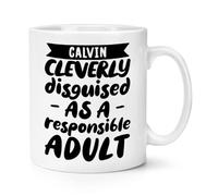 Personalised Cleverly Disguised As A Responsible Adult 10oz Mug Cup
