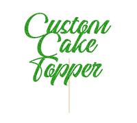 Personalised Custom Cake Decorations Wedding & Birthday Cake Toppers - 11 Colors Glitter with Any Word Any Text for Graduation, Baby Shower (Green)