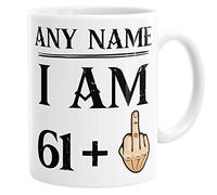 Personalised Custom Name I Am 61 + 1 Funny Mug 62nd Birthday Gift Middle Finger Novelty Coffee Mug Tea Cup