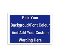 Personalised Custom Sign Builder, Landscape Tough Durable Rust-Free Weatherproof PVC Sign for Indoor and Outdoor Use (A3 (297mm x 420mm))