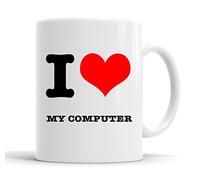 Personalised Customised I Love My Computer Funny I Heart Mug Cup Custom Message