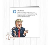 Personalised Donald Trump Mothers Day Card Funny Joke Mummy Mum Stepmum Gran Nan