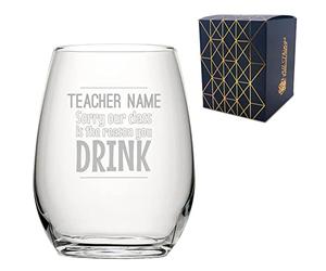 Personalised Engraved Teacher Gift Stemless Wine Glass with Sorry Our Class is the Reason You Drink Design, Personalise with Any Name, Gift Box Included, Laser Engraved
