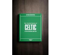Personalised Football Fan Gift - History Told Through Newspaper Coverage - Name Printed on Cover (Celtic)