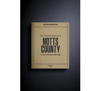 Personalised Football Fan Gift - History Told Through Newspaper Coverage - Name Printed on Cover (Notts County)