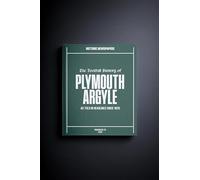 Personalised Football Fan Gift - History Told Through Newspaper Coverage - Name Printed on Cover (Plymouth Argyle)