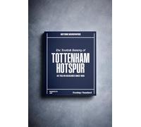 Personalised Football Fan Gift - History Told Through Newspaper Coverage - Name Printed on Cover (Spurs - Evening Standard)