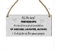 Personalised Friendship Plaque - "All the Best Friendships" Custom Wall Hanging Sign with Sarcastic Message, Gift for Best Friends, MDF Wood Sign with Rustic Twine