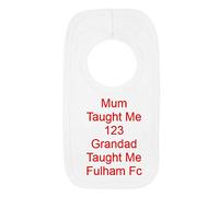 Personalised Fulham Fc Style BIB - Grandad Taught Me 123 - Beautifully Embroidered Gift