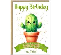 Personalised Funny A5 Cactus Birthday Cards for Him Her - Custom Own Name Prickly Sweet You Pr*ck Pretty Fly Fun Happy Birthday Greetings Cards With Own Messages (You Prick)