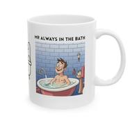 Personalised Funny Bathroom Coffee Mug, Mr Always in The Bath Design, White Ceramic, 11 oz