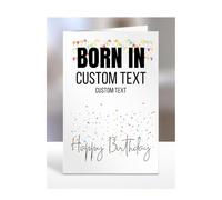 Personalised Funny Birthday Card Gift, Born in, A5-273_1