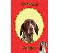 Personalised German Short Haired Pointer Dog 'Red' Greeting Card (Birthday, Mothers Day, Fathers Day, Christmas, Blank) - Custom Card for Him Her Male Female Family Kids