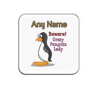 Personalised Gift - Crazy Penguin Lady Square Gloss Coaster (Animal Slogan Design Colour) Any Name Message Unique - Zoo Silly Cute Funny Novelty Wild Lover Bird Snow