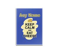 Personalised Gift - Keep Calm Eat Cheese Glass Fridge Magnet (Food Design Colour) Any Name Message Unique - Carry Poster Party Diet Snack Cake Chocolate Chips Fruit Cream Veg Pizza