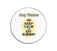 Personalised Gift - Keep Calm Eat Subway Round Gloss Coaster (Food Design Colour) Any Name Message Unique Mat Pad - Carry Poster Party Diet Snack Cake Chocolate Fish Chip Fruit Cream Pizza