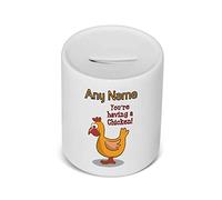 Personalised Gift - You Are Having a Chicken Money Box (Animal Slogan Design White) Any Name Message Unique - Zoo Silly Cute Funny Novelty Wild Lover Chick Farm Hen
