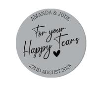 Personalised Happy tears Tissue Stickers x 35 (37mm) Round Labels for a Wedding Favor Gift - 35 Grey Happy Tears Stickers