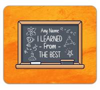 Personalised I Learned the Best from the Best Mouse Mat Pad 24cm x 19cm