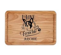 Personalised I Love My Frenchie Chopping Board French Bulldog Puppy Dog Kitchen Accessory