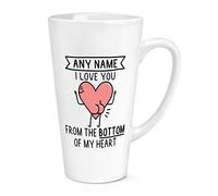 Personalised I Love You from The Bottom of My Heart 17oz Large Latte Mug Cup