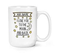 Personalised I Love You to The Moon and Back 15oz Large Mug Cup