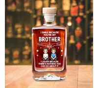 Personalised I Smile Because You're My Brother Whiskey Bottles Custom Name Portrait Funny Glass Bottle Decor Gift for Dad Brother Whiskey Lovers Party Birthday Xmas (Style 10)