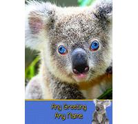 Personalised Koala Bear Greeting Card (Birthday, Christmas, Any Occasion) - Custom Card for Him or Her Male Female Family Kids Boys Girls any Age
