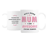 Personalised Memento Company Personalised Well Done Mum I Am Awesome Mug