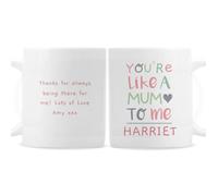 Personalised Memento Company Personalised 'You're Like a Mum to Me' Mug