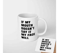 Personalised Mug If My Mouth Doesn’t Say It My Face Will | Standard, Heat-Change or Mug & Coaster Set | Funny Quote Coffee Tea Cup | Humorous Gift