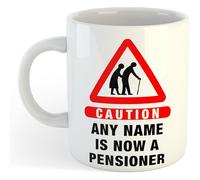 Personalised Name is Now A Pensioner | Custom Funny Gift Idea Cup Tea Coffee | 11oz White Mug