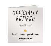 Personalised Officially Retired Dinner Lady Not My Problem Anymore Card - Humorous Retirement Square Greeting Card - for Men or Women