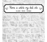 Personalised Our Family 'Home Is Where' Street Sign Plaque - Custom Names Wall Decor Gift | Boy Family, Girls Family, My Kids Street Sign Home Gift (Kids, Acrylic - Small 29cm x 6.3cm)